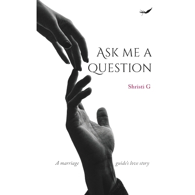 预订 Ask Me A Question: A marriage guide’s love story: 9789390882939
