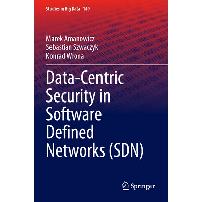 预订 Data-Centric Security in Software Defined Networks (SDN): 9783031555190