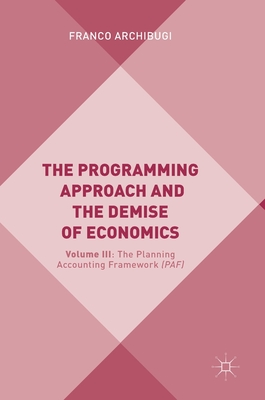 【预订】The Programming Approach and the Demise of Economics