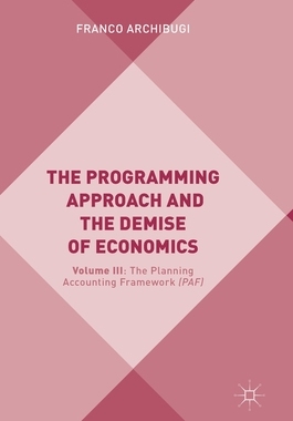 【预订】The Programming Approach and the Demise of Economics