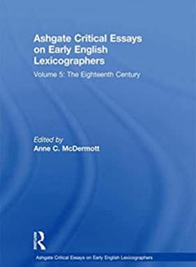 【预订】Ashgate Critical Essays on Early English Lexicographers: 5-Volume Set