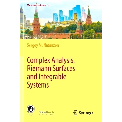 现货 Complex Analysis, Riemann Surfaces and Integrable Systems 复杂的分析,黎曼曲面和可积系统: 9783030346423