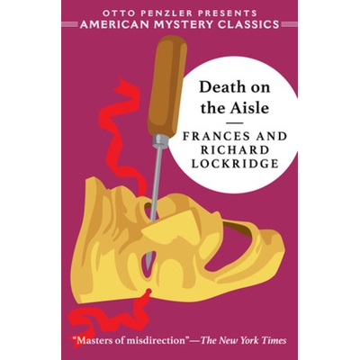 预订 Death on the Aisle: A Mr. & Mrs. North Mystery 过道上的*：诺斯夫妇之谜: 9781613161173