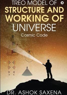 [预订]Treo Model of Structure and Working of Universe: Cosmic Code 9781648288876