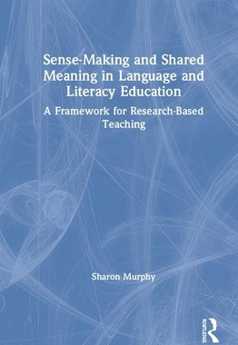 【预订】Sense-making and Shared Meaning in Language and Literacy Education 9780367152390