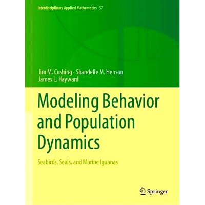 预订 Modeling Behavior and Population Dynamics: Seabirds, Seals, and Marine Iguanas 建模行为与种群动态：海鸟、海豹与海鬣