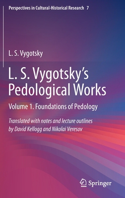 【预订】L. S. Vygotsky’s Pedological Works: Volume 1. Foundations of Pedology