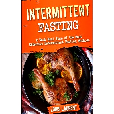 预订 Intermittent Fasting: 6 Week Meal Plan to Make Intermittent Fasting a Success!: 9781546461067