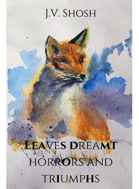 预订 Leaves Dreamt Horrors and Triumphs: 9798334481060