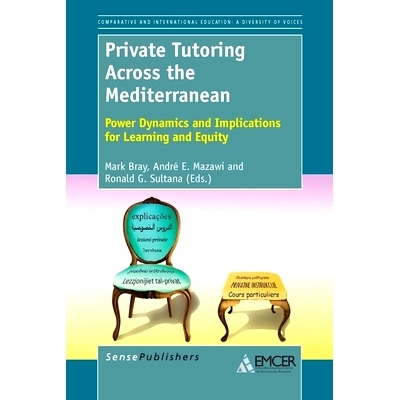 预订 Private Tutoring Across the Mediterranean: Power Dynamics and Implications for Learning and Equity 跨地中海的私人辅