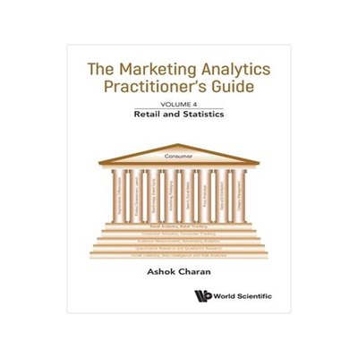 [预订]Marketing Analytics Practitioner’s Guide, The 9789811274527