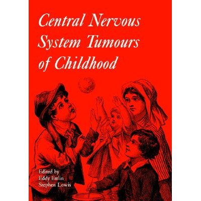 预订 Central Nervous System Tumours Of Childhood 儿童*神经系统肿瘤: 9781898683384