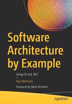 【预订】Software Architecture by Example 9781484279892