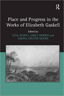 【预售】Place and Progress in the Works of Elizabeth Gaskell
