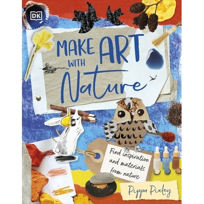 预订 Make Art with Nature: Find Inspiration and Materials From Nature 与自然共创艺术 儿童艺术技巧启蒙: 9780241630709