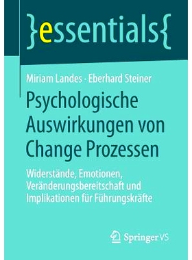 预订 Psychologische Auswirkungen von Change Prozessen: Widerstände, Emotionen, Veränderungsbereitschaft und Implikatio