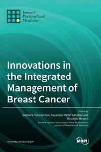 Management 9783036538020 Innovations Cancer Breast Integrated the 预订