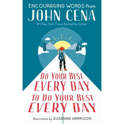 预订 Do Your Best Every Day to Do Your Best Every Day: Encouraging Words from John Cena: 9780593377222