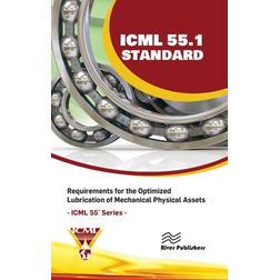 预订 ICML 55.1 – Requirements for the Optimized Lubrication of Mechanical Physical Assets