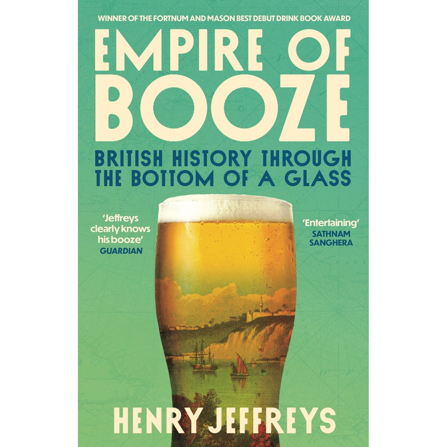 预售 酒业帝国 酒类历史 文化读物 亨利·杰弗里斯 英文原版 Empire of Booze