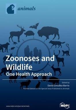 [预订]Zoonoses and Wildlife: One Health Approach 9783036537368