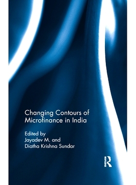 预订 Changing Contours of Microfinance in India: 9780367177201
