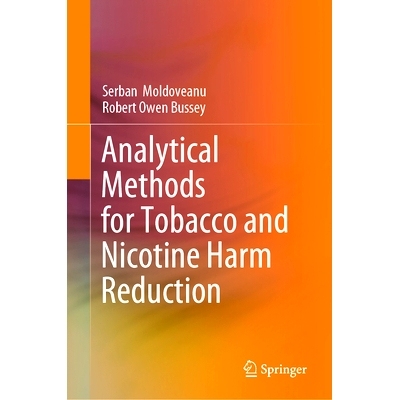 预订 Analytical Methods for Tobacco and Nicotine Harm Reduction 减少烟草与尼古丁危害的分析方法: 9783031930669