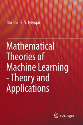 【预订】Mathematical Theories of Machine Learning - Theory and Applications