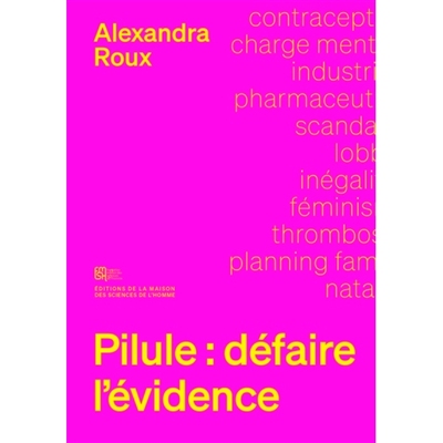 预订 Pilule : défaire l’évidence 药丸：消除显而易见的事情: 9782735128976