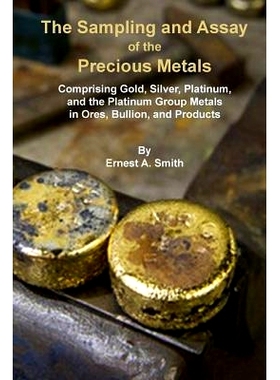 预订 The Sampling and Assay of the Precious Metals: 9781614740360