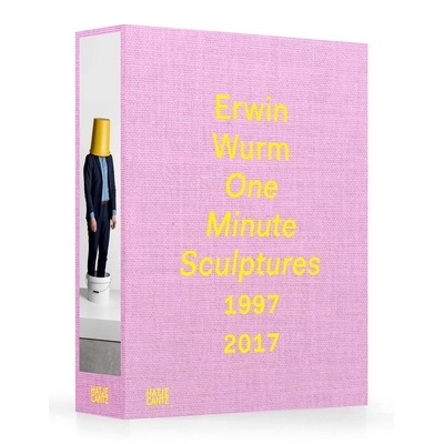One Minute Sculptures 1997-2017. Zur Aus