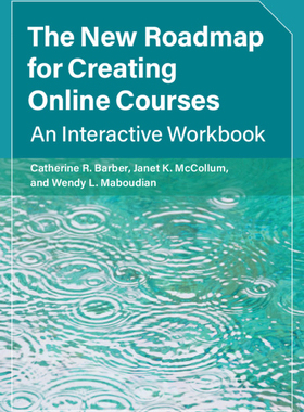 【预订】The New Roadmap for Creating Online Courses