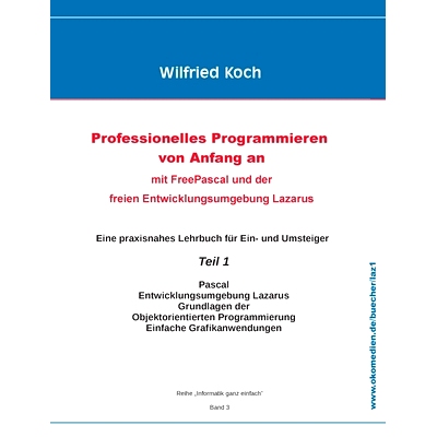 预订 Professionelles Programmieren von Anfang an: mit Free Pascal und der freien Entwicklungsumgebung Lazarus: 978394589