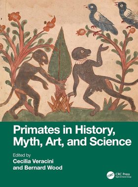 预订 Primates in History, Myth, Art, and Science