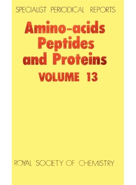 预订 Amino Acids, Peptides and Proteins: Volume 13 氨基酸、肽和蛋白质：第13卷: 9780851861142
