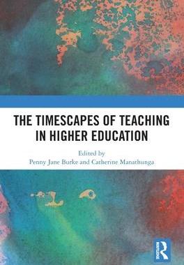 [预订]The Timescapes of Teaching in Higher Education 9781032461557