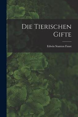 [预订]Die Tierischen Gifte 9781018261829