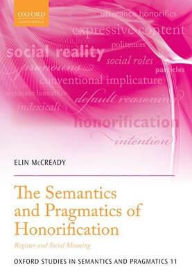 【预订】The Semantics and Pragmatics of Honorification