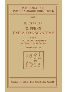 预订 Ziffern und Ziffernsysteme: I. Teil Die Zahlzeichen der Alten Kulturvölker: 9783663151753