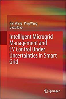 【预售】Intelligent Microgrid Management and Ev Control Under Uncertainties in Smart Grid (Softcover Reprint of th...