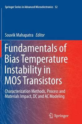 【预订】Fundamentals of Bias Temperature Instability in MOS Transistors