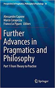 【预售】Further Advances in Pragmatics and Philosophy