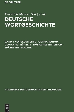 【预订】Vorgeschichte - Germanentum - Deutsche Frühzeit - Höfisches Ritter 9783110987812