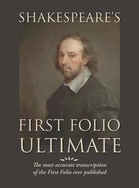 [预订]Shakespeare’s First Folio Ultimate: The most accurate transcription of the First Folio ever publis 9781434104922