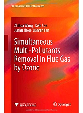 预订 Simultaneous Multi-Pollutants Removal in Flue Gas by Ozone 臭氧同时去除烟气中的多种污染物: 9783662435137