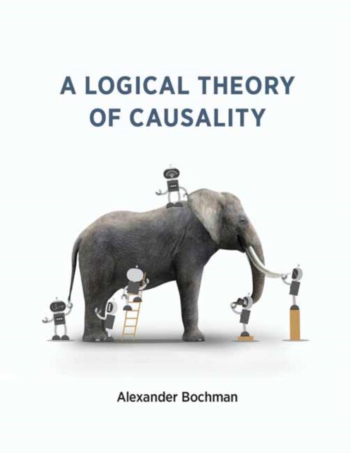 预订 A Logical Theory of Causality 9780262045322