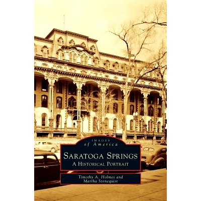 预订 Saratoga Springs: A Historical Portrait: 9781531602666