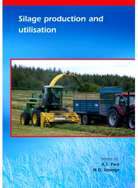 预订 Silage production and utilisation 青贮的生产和利用: 9789076998756