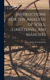 ans 9781018887746 for Soils Analysis Instructions the Manures Limestones 预订