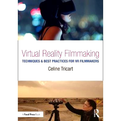 Techniques & Best Practices for VR Filmm